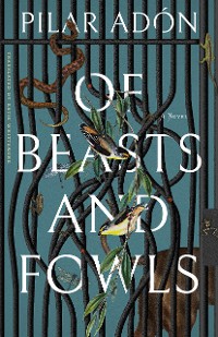 Cover Of Beasts and Fowls