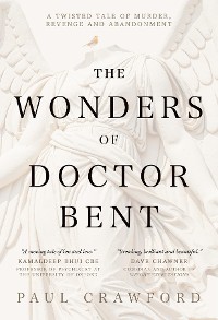 Cover The Wonders of Doctor Bent