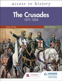 Cover Access to History: The Crusades 1071 1204
