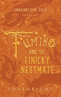 Cover Fumiko and the Finicky Nestmate