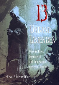Cover 13 Urbane Legenden