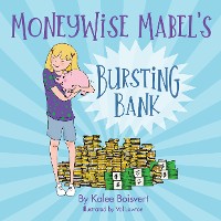 Cover MoneyWise Mabel’s Bursting Bank