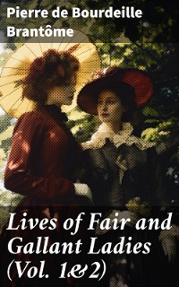 Cover Lives of Fair and Gallant Ladies (Vol. 1&2)
