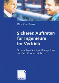 Cover Sicheres Auftreten für Ingenieure im Vertrieb