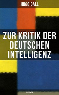 Cover Zur Kritik der deutschen Intelligenz (Traktaten)