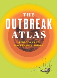 Cover The Outbreak Atlas