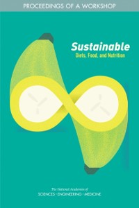 Cover Sustainable Diets, Food, and Nutrition