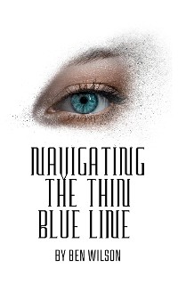 Cover Navigating The Thin Blue Line