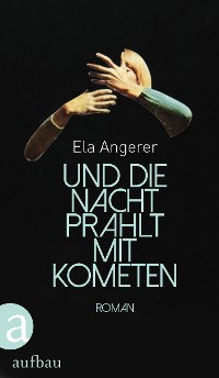 Cover Und die Nacht prahlt mit Kometen