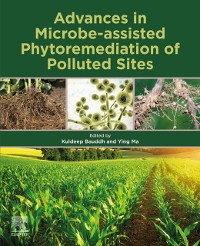 Cover Advances in Microbe-assisted Phytoremediation of Polluted Sites