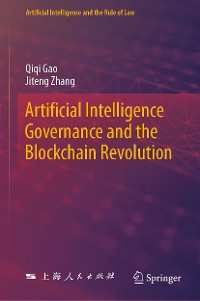 Cover Artificial Intelligence Governance and the Blockchain Revolution