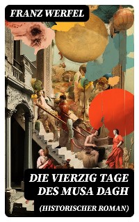 Cover Die vierzig Tage des Musa Dagh (Historischer Roman)