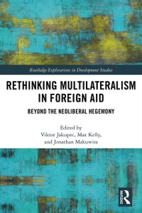 Cover Rethinking Multilateralism in Foreign Aid