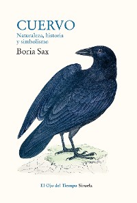 Cover Cuervo. Naturaleza, historia y simbolismo