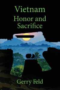 Cover Vietnam; Honor and Sacrifice