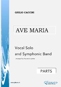 Cover Ave Maria - Vocal solo and Symphonic Band (parts)