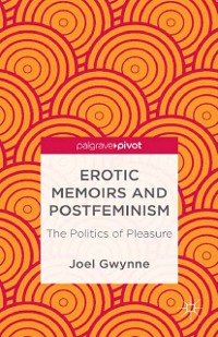 Cover Erotic Memoirs and Postfeminism