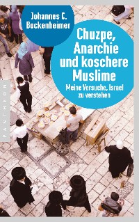 Cover Chuzpe, Anarchie und koschere Muslime