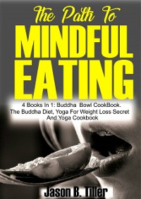 Cover The Path to Mindful Eating