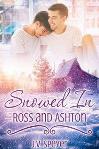Cover Snowed In: Ross and Ashton