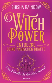 Cover WitchPower – Entdecke deine magischen Kräfte