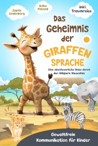 Cover Das Geheimnis der Giraffensprache