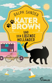 Cover Kater Brown und der lügende Holländer