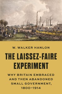 Cover The Laissez-Faire Experiment