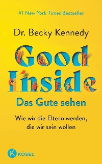 Cover Good Inside  - Das Gute sehen