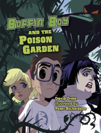 Cover Boffin Boy and The Poison Garden