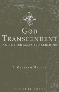 Cover God Transcendent and Other Selected Sermons