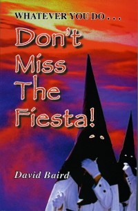 Cover Don't Miss The Fiesta!