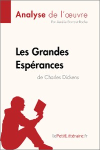 Cover Les Grandes Espérances de Charles Dickens (Analyse de l'oeuvre)
