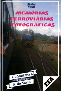 Cover Memórias Ferroviárias Fotográficas