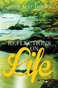 Cover Reflections on Life