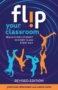 Cover Flip Your Classroom, Revised Edition