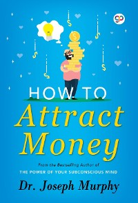 Cover How to Attract Money
