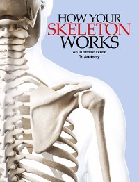 Cover How Your Skeleton Works