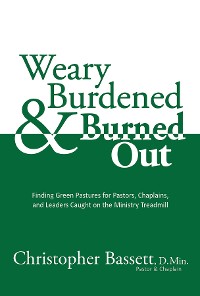 Cover Weary, Burdened & Burned Out