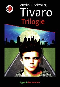Cover Tivaro Trilogie