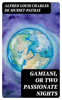 Cover Gamiani, or Two Passionate Nights