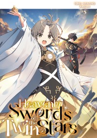 Cover Heavenly Swords of the Twin Stars: Volume 5