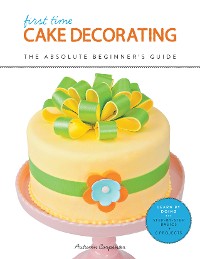 Cover First Time Cake Decorating