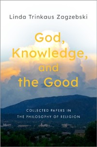 Cover God, Knowledge, and the Good