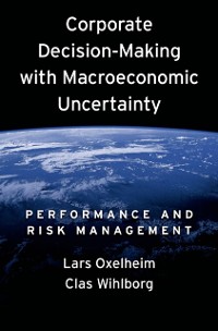 Cover Corporate Decision-Making with Macroeconomic Uncertainty
