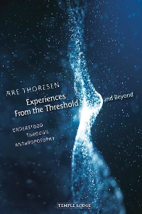 Cover Experiences from the Threshold and Beyond