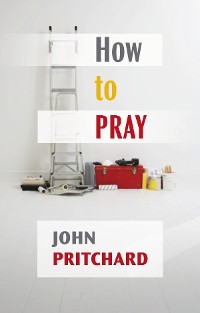 Cover How to Pray