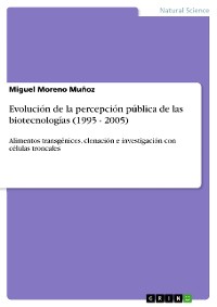 Cover Evolución de la percepción pública de las biotecnologías (1995 - 2005)
