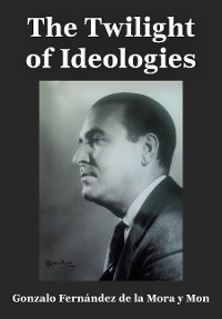 Cover The Twilight of Ideologies