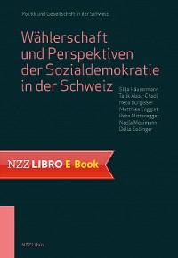 Cover Wählerschaft und Perspektiven der Sozialdemokratie in der Schweiz